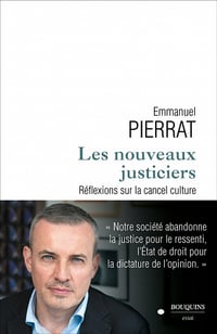 Les nouveaux justiciers - Emmanuel Pierrat (2022)