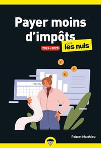 Payer moins d'impôts 2024-2025 - Robert Matthieu (2024)