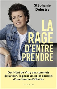 La rage d’entreprendre - Stéphanie Delestre (2025)