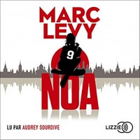 NOA: Série 9 - 3 - Marc Levy