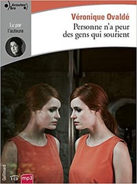 Veronique Ovaldé - Personne n’a peur des gens qui sourient (2019)