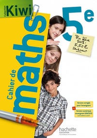 Kiwi - Cahier de maths 5e