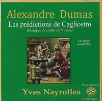 Les prédictions de Cagliostro - Prologue du Collier de la Reine - Alexandre Dumas (2011)