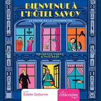 Le crime de la chambre 705: Bienvenue à l'hôtel Savoy 1 - Prudence Emery (2024)