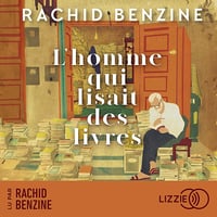 L'homme qui lisait des livres - Rachid Benzine (2025)