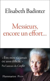 Messieurs, encore un effort... - Élisabeth Badinter (2024)