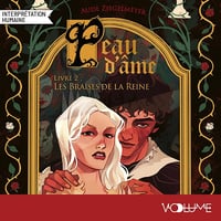 Les Braises de la Reine: Peau d'âme, Tome 2 - Aude Ziegelmeyer (2025)