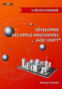 Développer des applis innovantes avec Unity (2017) - II. Réalité augmentée