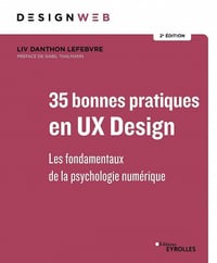35 bonnes pratiques en UX Design 2e édition - Liv Danthon Lefebvre (2023)