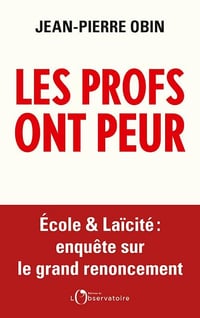 Les profs ont peur - Jean-Pierre Obin (2023)