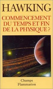 Commencement du temps et fin de la physique - Stephen Hawking