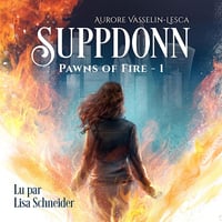 Suppdonn: Pawns of Fire - Aurore Vasselin-Lesca (2025)