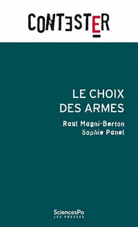 Le choix des armes - Raul Magni-Berton, Sophie Panel (2020)
