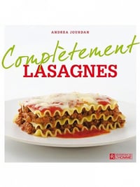 Complètement Lasagnes - Andrea Jourdan