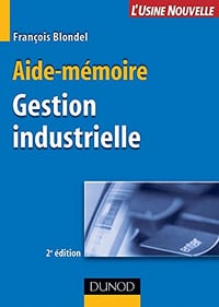 Gestion industrielle : Aide-mémoire