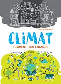 Climat : comment tout changer (Vie pratique) - Vincent Rondreux (2020)