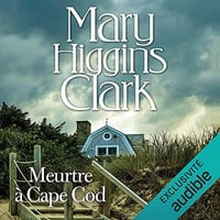 Meurtre à Cape Cod - Mary Higgins Clark (2021)