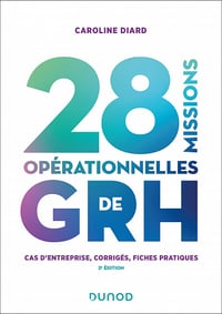 28 missions opérationnelles de GRH - Caroline Diard (2021)