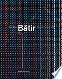 René Vittone - Batir: Manuel de la construction (2010)