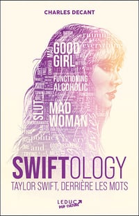Swiftology : Taylor Swift derrière les mots - Charles Decant (2025)