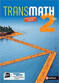 Mathématiques Transmath 2de - manuel élève (nouveau programme 2019) Aude Brisset (2019)