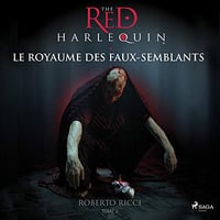 Le Royaume des faux semblants: L'Arlequin Rouge 2 - Roberto Ricci (2021)