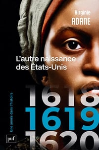 Virginie Adane - 1619. L'autre naissance des États-Unis (2025)