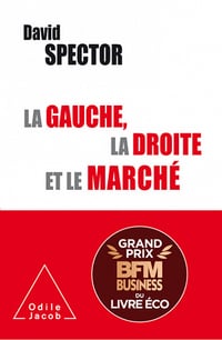 La Gauche, la droite et le marché - David Spector