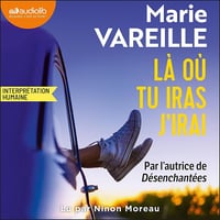 Là où tu iras j'irai - Marie Vareille (2025)