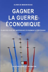Gagner la guerre économique - Olivier de Maison Rouge (2022)