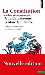 Guy Carcassonne, Marc Guillaume, "La Constitution", 16e édition (2022)