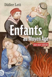 Didier Lett - Enfants au Moyen Âge: XIIe-XVe siècle (2025)
