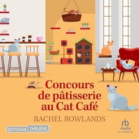 Concours de pâtisserie au Cat Café - Rachel Rowlands (2025)