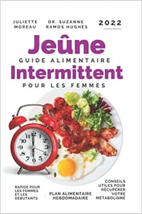 Jeûne Intermittent pour Femmes plus de 50 ans: Le Meilleur Chemin pour Apprendre Comment pour Profitez ton Corps. Changer Ton Mode de vie par Recharge Ton Optimisme - Dr. Suzanne Ramos Hughes (2022)