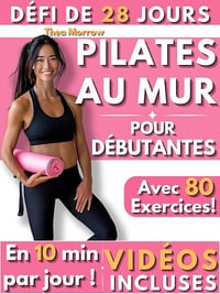 Thea Morrow - Pilates au Mur pour Débutantes (2024)
