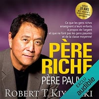 Robert Kiyosaki - Père riche, père pauvre (2019)
