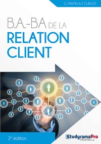 B.A.-BA de la relation client - Frédérique Guénot, Georges Martin (2023)