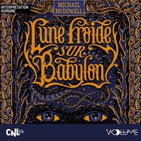 Lune froide sur Babylon - Michael Mc Dowell (2025)