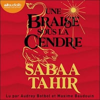 Sabaa Tahir - Une braise sous la cendre Tome 1 [2024]