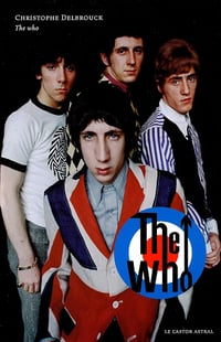 The Who - Christophe Delbrouck (2017)