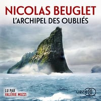 Nicolas Beuglet - L'Archipel des oubliés - (2022)