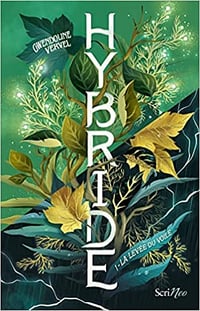 Hybride - Tome 1 La Levée du voile - Gwendoline Vervel (2022)