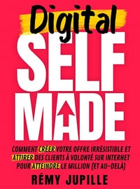 Digital Selfmade - Rémy Jupille (2023)
