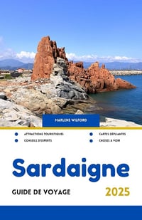Marlene Wilford - Guide de voyage en Sardaigne 2025 (2024)