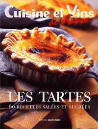 Les tartes : 60 recettes salées et sucrées - Collectif (2003)
