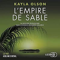 Kayla Olson - L’Empire de sable (2018)
