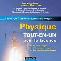 Physique. Tout-en-un pour la Licence : Cours, applications et exercices corrigés