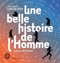 Une belle histoire de l'homme - Yves Coppens