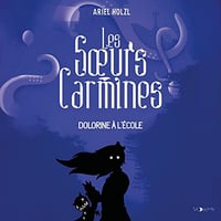 Les Sœurs Carmines III: Dolorine à l'école - Ariel Holzl (2023)