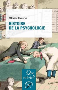 Histoire de la psychologie - Olivier Houdé (2021)